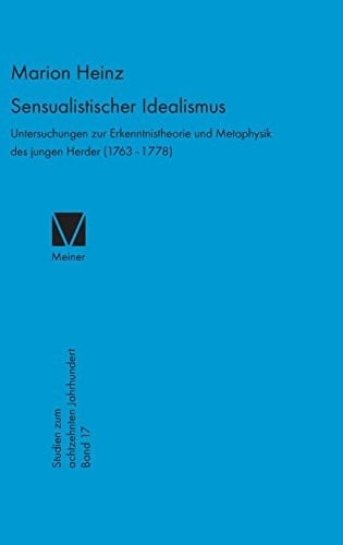 Sensualistischer Idealismus (Studien Zum Achtzehnten Jahrhundert) (German Edition)