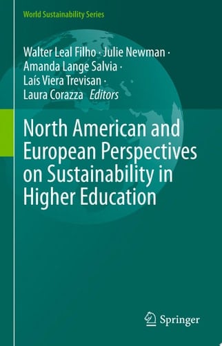 North American and European Perspectives on Sustainability in Higher Education