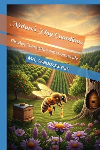 Nature’s Tiny Guardians: The Bee Connection with human life