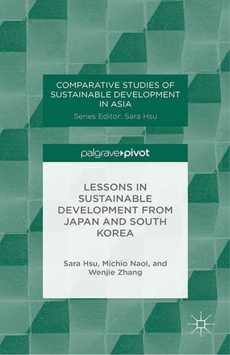Lessons in Sustainable Development from Japan and South Korea