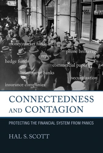 Connectedness and Contagion Protecting the Financial System from Panics