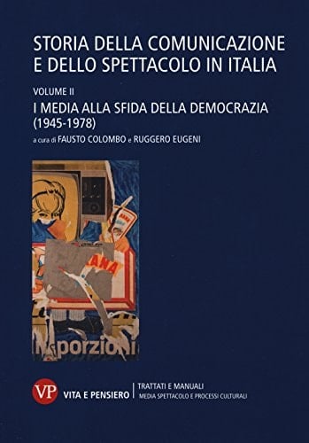 I media alla sfida della democrazia (1945-1978)
