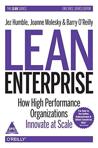 Lean Enterprise: How High Performance Organizations