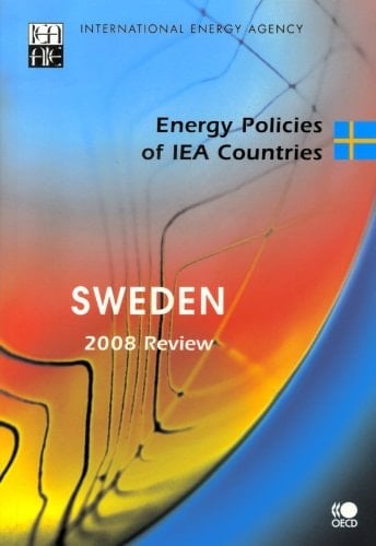 Energy Policies of Iea Countries Sweden 2008
