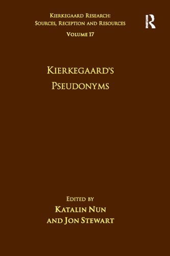 Volume 17 Kierkegaard's Pseudonyms
