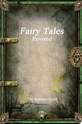 Fairy Tales Revised