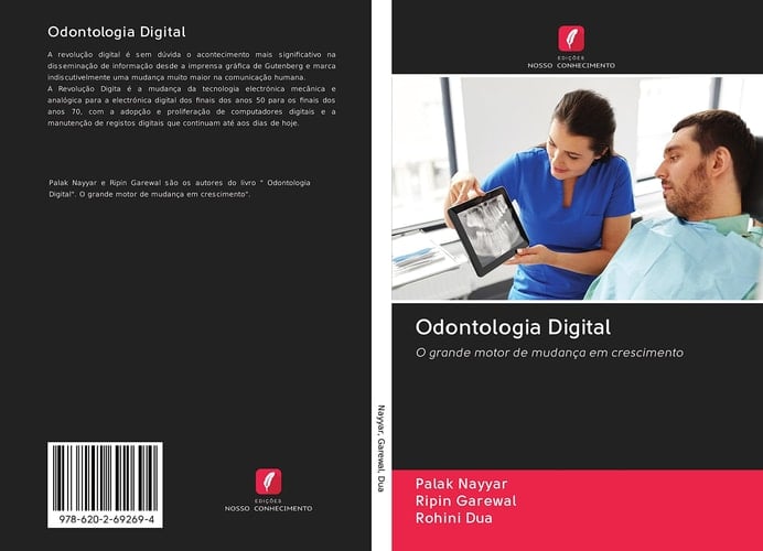Odontologia Digital: O grande motor de mudança em crescimento (Portuguese Edition)