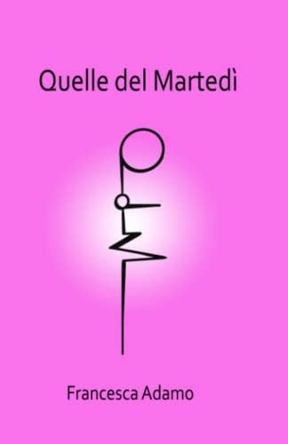 Quelle del Martedì (Italian Edition)