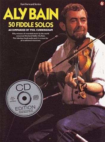 Aly Bain - 50 Fiddle Solos