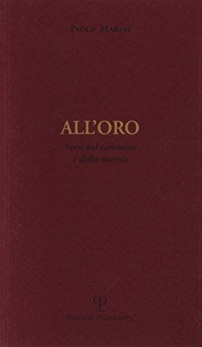 All'oro versi nel cammino e della marcia