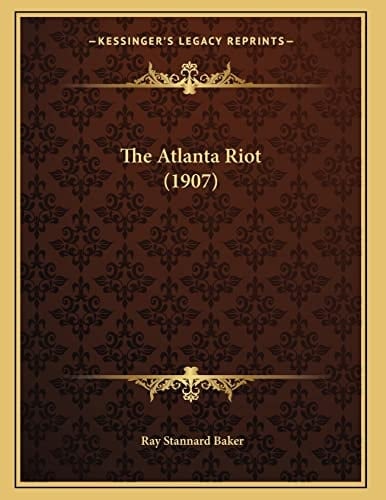 The Atlanta Riot (1907)