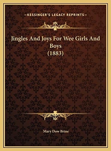 Jingles And Joys For Wee Girls And Boys (1883)
