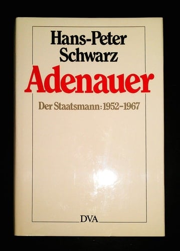 Adenauer, Der Staatsmann 1952-1967