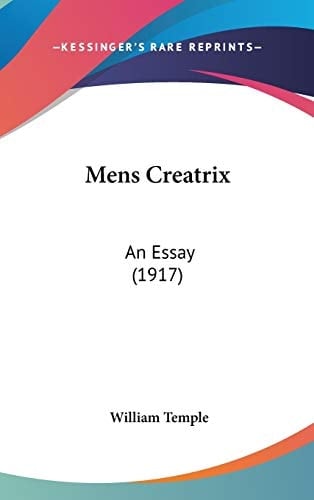 Mens Creatrix An Essay (1917)