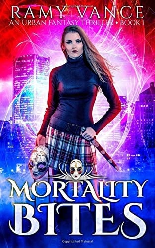 Mortality Bites An Urban Fantasy Thriller