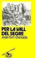 Per la vall del Segre (Llibre de Motxilla) (Catalan Edition)