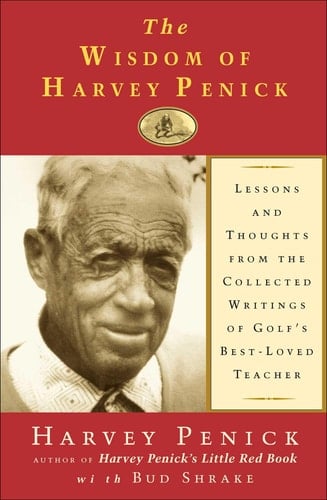 The Wisdom of Harvey Penick