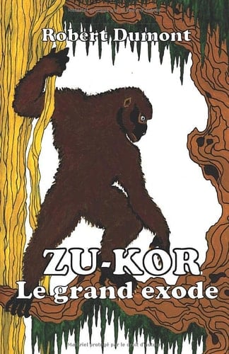 Zu-Kor: Le grand exode (French Edition)