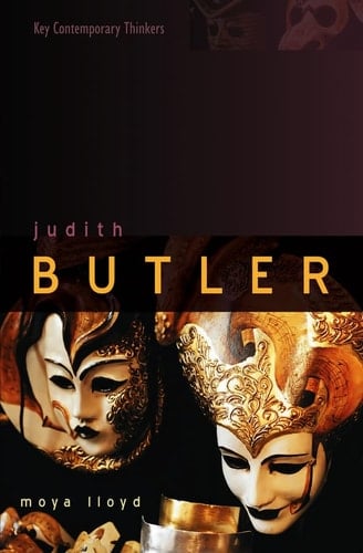 Judith Butler From Norms to Politics