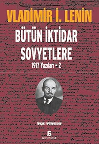 Bütün iktidar Sovyetlere 1917 yazılar-2