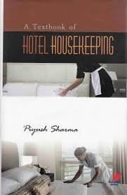 A Textbook of Hotel Housekeeping