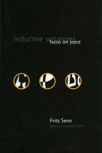 Inductive Scrutinies: Focus on Joyce