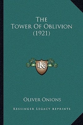 The Tower Of Oblivion (1921)