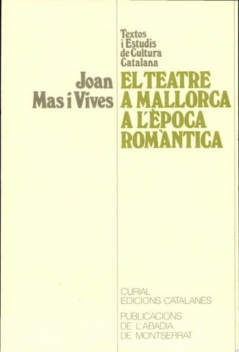 El teatre a Mallorca a l'època romàntica