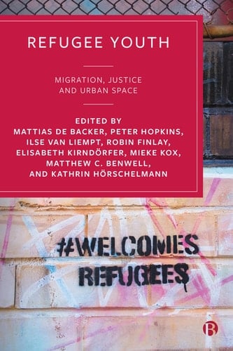 Refugee Youth Migration, Justice and Urban Space