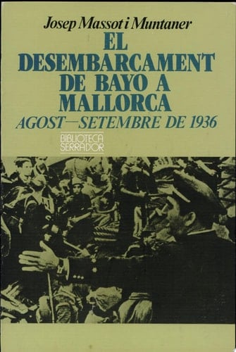 El desembarcament de Bayo a Mallorca agost-setembre de 1936