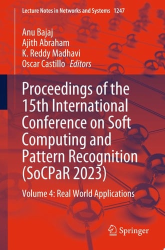 Proceedings of the 15th International Conference on Soft Computing and Pattern Recognition (SoCPaR 2023)