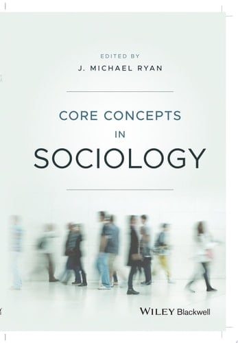 Core Concepts in Sociology