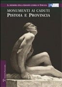 Monumenti ai caduti Pistoia e provincia