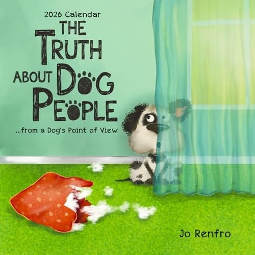 2026 The Truth About Dog People .from A Dog's Point Of View (calendar)