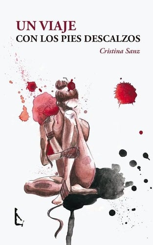 Un viaje con los pies descalzos