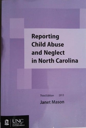 Reporting Child Abuse and Neglect in North Carolina