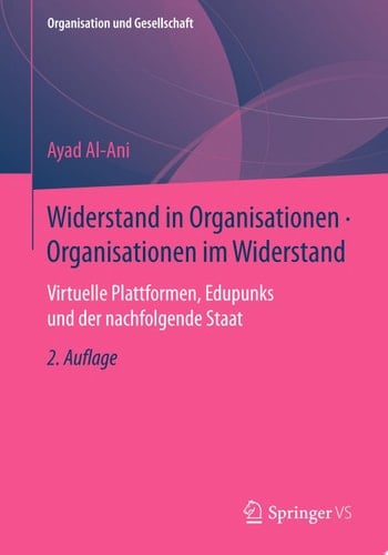 Widerstand in Organisationen • Organisationen im Widerstand