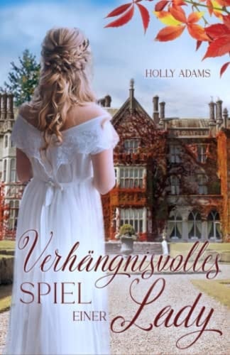 Verhängnisvolles Spiel einer Lady (The Mainsfield Sisters) (German Edition)