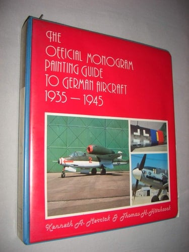 The Official Monogram Painting Guide to German Aircraft, 1935-1945