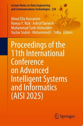 Proceedings of the 11th International Conference on Advanced Intelligent Systems and Informatics (AISI 2025)
