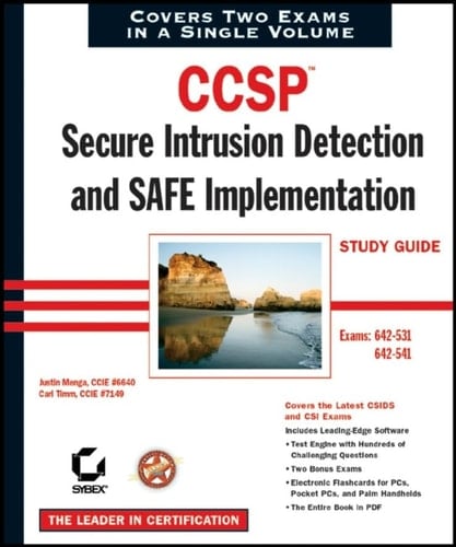 CCSP: Secure Intrusion Detection and SAFE Implementation Study Guide Exams 642-531 and 642-541
