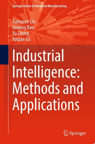 Industrial Intelligence: Methods and Applications