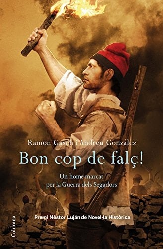Bon cop de falç! (Clàssica Book 825) (Catalan Edition)