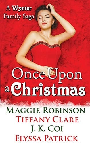Once Upon a Christmas A Wynter Family Saga