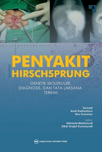 Penyakit Hirschsprung - Genetik Molekuler-Diagnosis dan Tata Laksana Terkini