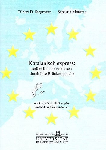 Katalanisch express: sofort Katalanisch lesen durch Ihre Brückensprache