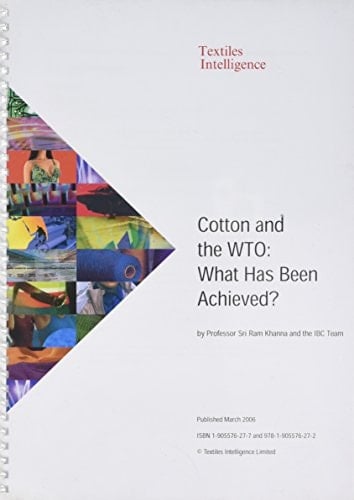 Cotton and the WTO: What Has Been Achieved?