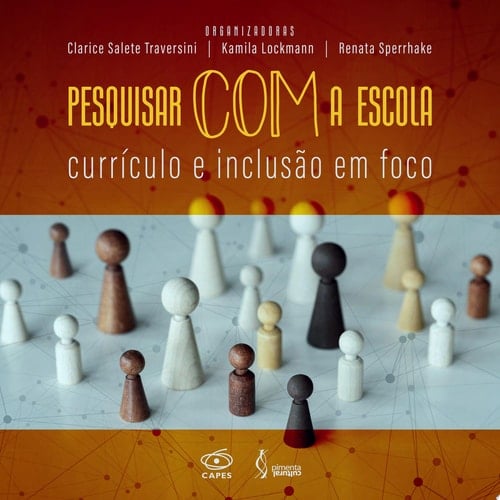 Pesquisar com a escola currículo e inclusão em foco