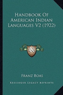 Handbook Of American Indian Languages V2 (1922)