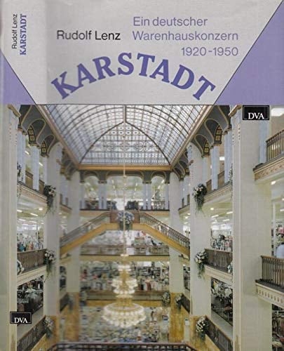 Karstadt ein deutscher Warenhauskonzern 1920-1950